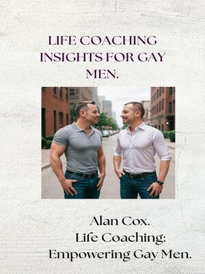 cover image of Life Coaching Insights for Gay Men.